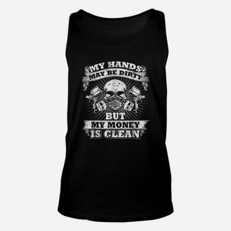 Painter My Hands May Be Dirty But My Money Is Unisex Tank Top | Crazezy CA