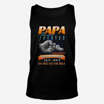 Papa und Tochter Zusammenhalt für Immer Unisex TankTop, Familienbande Tee - Seseable