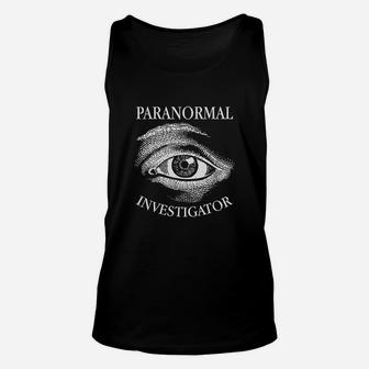 Paranormal Investigator All Seeing Eye Ghost Hunter Unisex Tank Top | Crazezy