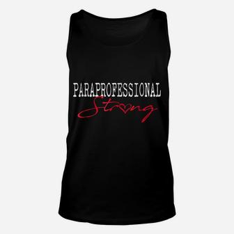 Paraprofessional Strong School Shirt Para Team Teacher Gift Unisex Tank Top | Crazezy DE