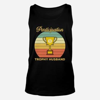 Participation Trophy Husband Gift For Valentine Happy Valentines Day Unisex Tank Top - Seseable