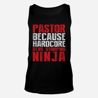 Pastor Because Devil Stomping Ninja Isn't Job Title Unisex Tank Top | Crazezy AU