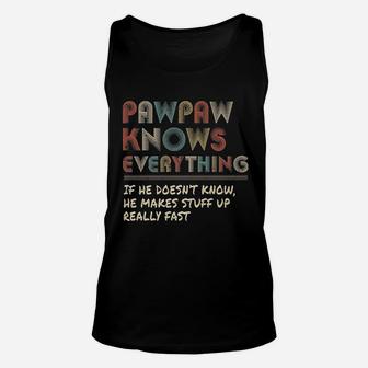 Pawpaw Know Everything Unisex Tank Top - Thegiftio UK