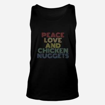Peace Love And Chicken Nuggets Unisex Tank Top | Crazezy CA