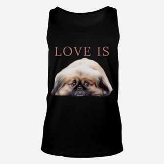 Pekingese Shirt Dog Mom Dad Pekinese Clothes Love Pet Tee Unisex Tank Top | Crazezy