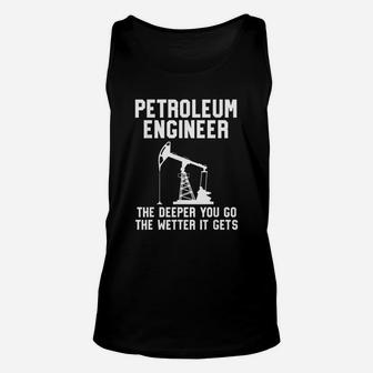 Petroleum Engineer Deep Wet Oil Rig Gas Oilfield Unisex Tank Top - Thegiftio