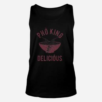 Pho King Delicious Funny Unisex Tank Top | Crazezy CA