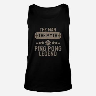 Ping Pong For Men Funny Table Tennis Gift Unisex Tank Top | Crazezy UK