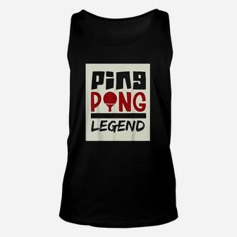 Ping Pong Legend Table Tennis Team Unisex Tank Top | Crazezy