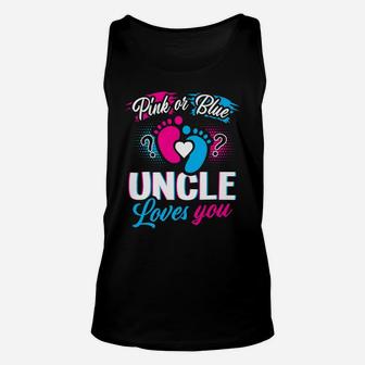 Pink Or Blue Uncle Loves You Baby Gender Reveal Party Gift Unisex Tank Top | Crazezy DE
