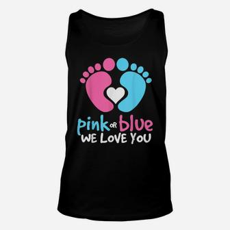 Pink Or Blue We Love You Gender Reveal Mommy Daddy Unisex Tank Top - Monsterry