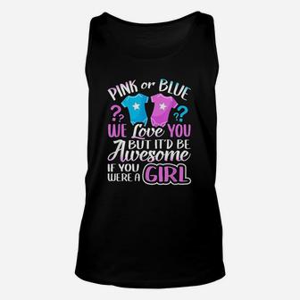 Pink Or Blue We Love You Unisex Tank Top | Crazezy