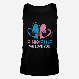 Pink Or Blue We Love You Unisex Tank Top | Crazezy UK