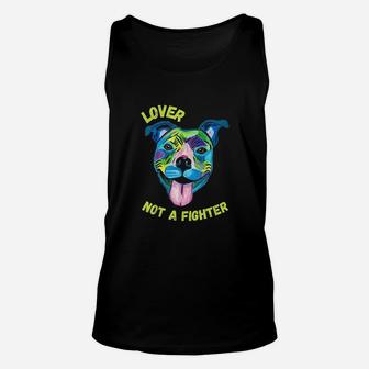 Pitbull Lover Not A Fighter Art Dog Mom Dad Unisex Tank Top | Crazezy