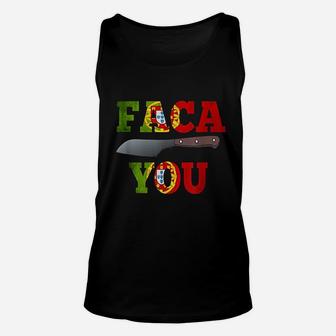 Portuguese Faca You Unisex Tank Top - Thegiftio UK