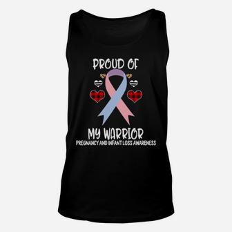 Pregnancy And Infant Loss Awareness Proud Of My Warrior Unisex Tank Top - Monsterry