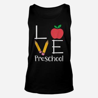 Preschool Teacher Shirt, Love Preschool Gift Unisex Tank Top | Crazezy