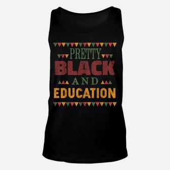 Pretty Black And Education African American History Month Unisex Tank Top | Crazezy CA