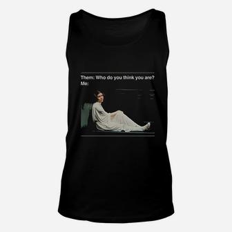 Princess Who Do You Think You Are Unisex Tank Top | Crazezy UK