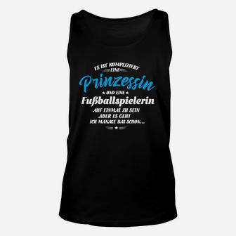 Prinzessin Und Fußballspielerin TankTop - Seseable