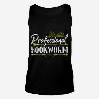 Professional Bookworm Funny Birthday Christmas Gifts Readers Sweatshirt Unisex Tank Top | Crazezy AU