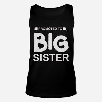 Promoted To Big Sister Unisex Tank Top | Crazezy UK