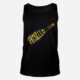 Prosecco Thinking About Me Italian Wine Lover Gift Unisex Tank Top - Thegiftio