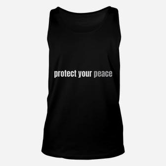 Protect Your Peace Unisex Tank Top | Crazezy CA