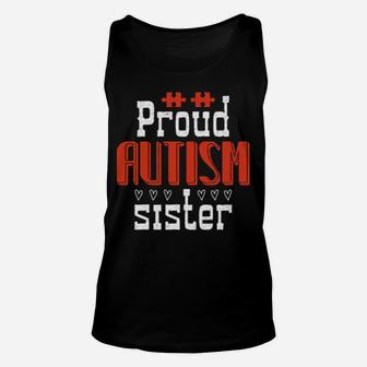 Proud Autism Sister Unisex Tank Top - Monsterry
