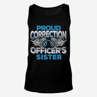 Proud Correction Officers Sister Law Enforcement Family Unisex Tank Top | Crazezy