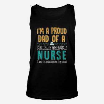 Proud Dad Of A Freaking Awesome Nurse Unisex Tank Top | Crazezy AU