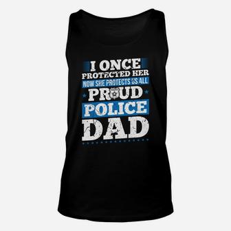 Proud Dad Police Officer Daughter Support Thin Blue Line Sweatshirt Unisex Tank Top | Crazezy AU