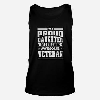 Proud Daughter Of A Freaking Awesome Veteran Unisex Tank Top | Crazezy AU
