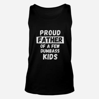 Proud Father Of A Few Unisex Tank Top | Crazezy UK