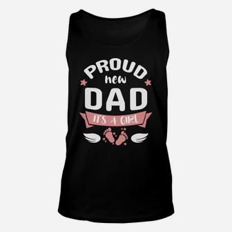 Proud New Dad It's A Girl Promoted To Daddy Father's Day Tee Unisex Tank Top | Crazezy AU