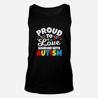 Proud To Love Someone With Autism Unisex Tank Top - Monsterry