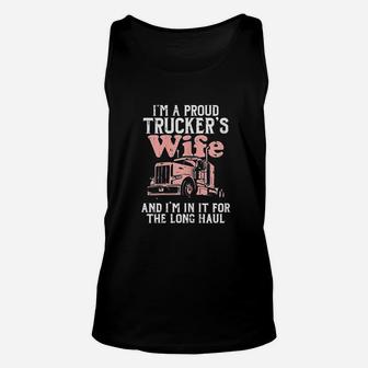 Proud Truckers Wife Long Haul Semi Truck Trucking Gift Unisex Tank Top | Crazezy CA