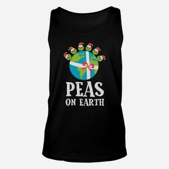 Pun Christmas Sayings Peas On Earth Funny Xmas Gift Sweatshirt Unisex Tank Top | Crazezy DE
