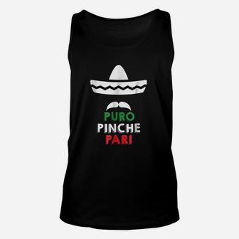 Puro Pinche Pari Funny Mexican Unisex Tank Top | Crazezy