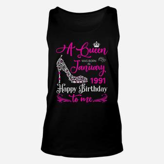 Queens Are Born In January 1991 Gift 30Th Birthday Gift Unisex Tank Top | Crazezy AU