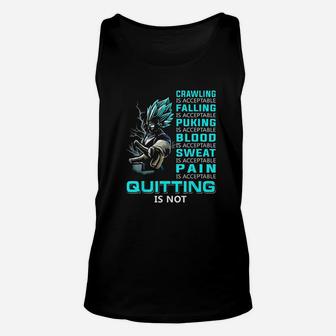 Quiting Is Not Unisex Tank Top | Crazezy