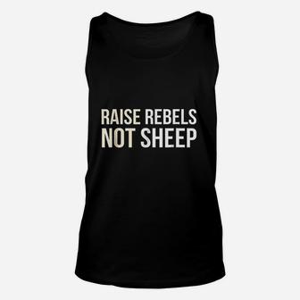 Raise Rebels Not Sheep Unisex Tank Top | Crazezy