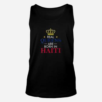 Real Queens Are Born In Haiti Unisex Tank Top | Crazezy
