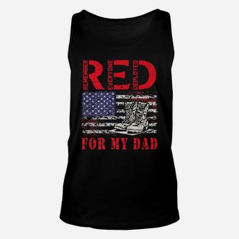 Red Friday Remember Everyone Deployed For My Dad Us Flag Unisex Tank Top | Crazezy