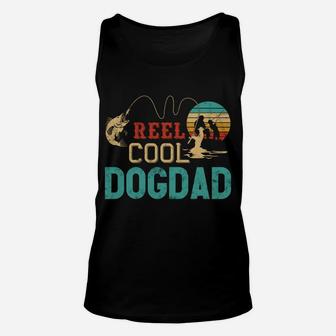 Reel Cool Dog Dad Vintage Funny Fishing Rod Gifts For Dogdad Unisex Tank Top | Crazezy UK