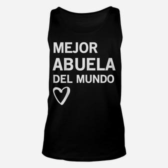 Regalo Para Abuela Mejor Abuela Del Mundo T Shirt Unisex Tank Top | Crazezy DE