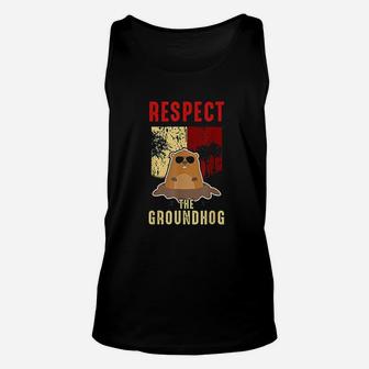 Respect The Groundhog Unisex Tank Top - Thegiftio