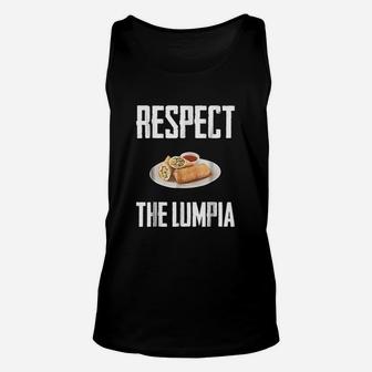 Respect The Lumpia Unisex Tank Top | Crazezy