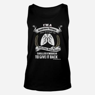 Respiratory Therapist Hot Enough To Take Your Breath Away Unisex Tank Top - Monsterry AU