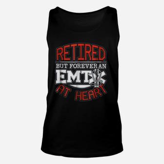 Retired But Forever An Emt At Heart Unisex Tank Top | Crazezy DE